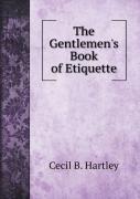 The Gentlemen'S Book Of Etiquette