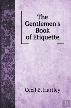 Bertrand.pt - The Gentlemen'S Book Of Etiquette