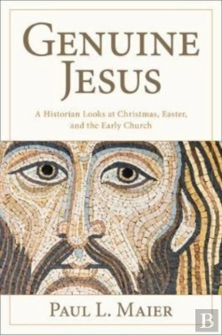 Bertrand.pt - The Genuine Jesus Â€“ Fresh Evidence From History And Archaeology