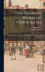 The Genuine Works Of Hippocrates   Trans