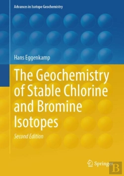 Bertrand.pt - The Geochemistry Of Stable Chlorine And Bromine Isotopes