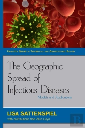 The Geographic Spread Of Infectious Diseases
