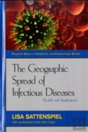 The Geographic Spread Of Infectious Diseases