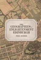 The Geographies Of Enlightenment Edinburgh