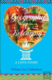 The Geography Of Belonging