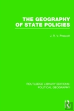 Bertrand.pt - The Geography Of State Policies (Routledge Library Editions: Political Geography)
