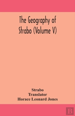 Bertrand.pt - The Geography Of Strabo  Volume V