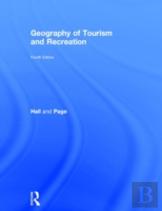 The Geography Of Tourism And Recreation