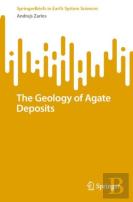 The Geology Of Agate Deposits