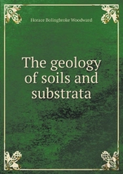 The Geology Of Soils And Substrata