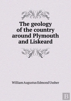 Bertrand.pt - The Geology Of The Country Around Plymouth And Liskeard