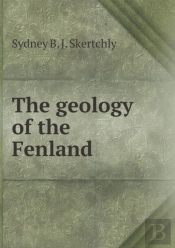 The Geology Of The Fenland