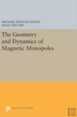 Bertrand.pt - The Geometry And Dynamics Of Magnetic Monopoles