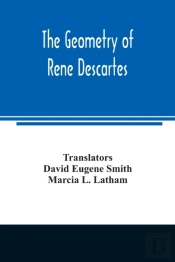 The Geometry Of Rene Descartes