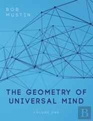 The Geometry Of Universal Mind