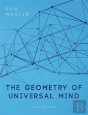 The Geometry Of Universal Mind