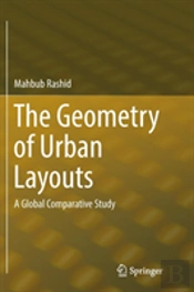 The Geometry Of Urban Layouts