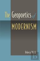 The Geopoetics Of Modernism