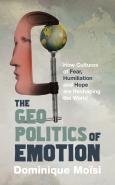 The Geopolitics Of Emotion