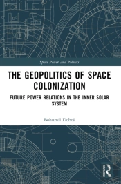 The Geopolitics Of Space Colonization