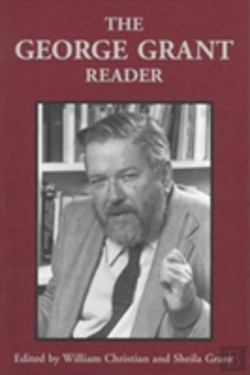 Bertrand.pt - The George Grant Reader