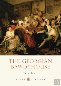 Bertrand.pt - The Georgian Bawdyhouse