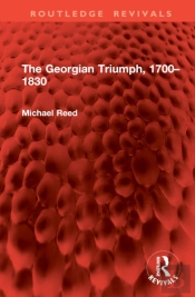 The Georgian Triumph, 1700â€“1830