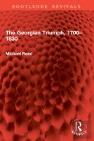 The Georgian Triumph, 1700â€“1830
