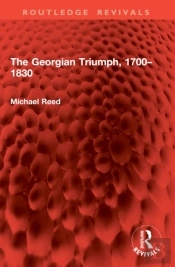 The Georgian Triumph, 1700â€“1830