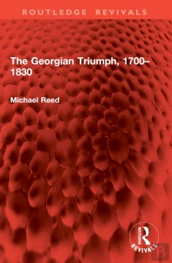 Bertrand.pt - The Georgian Triumph, 1700â€“1830