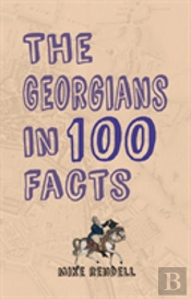The Georgians In 100 Facts