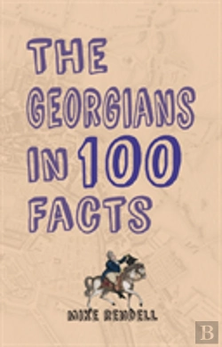 Bertrand.pt - The Georgians In 100 Facts