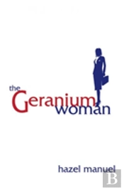 The Geranium Woman