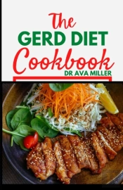 The Gerd Diet Cookbook
