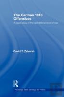 The German 1918 Offensives