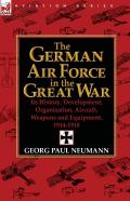 The German Air Force In The Great War