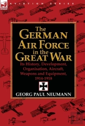 The German Air Force In The Great War