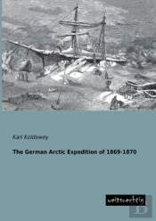 The German Arctic Expedition Of 1869-1870