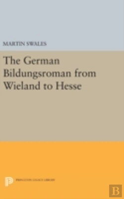 Bertrand.pt - The German Bildungsroman From Wieland To Hesse
