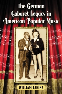 Bertrand.pt - The German Cabaret Legacy In American Popular Music
