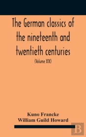 The German Classics Of The Nineteenth An