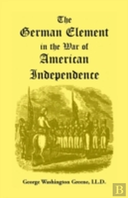 Bertrand.pt - The German Element In The War Of American Independence