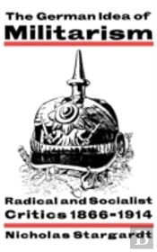 The German Idea Of Militarism