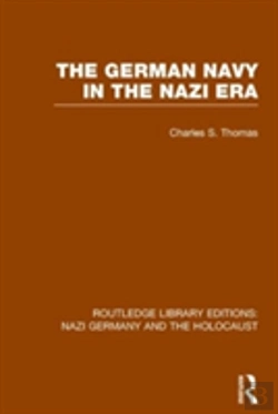 Bertrand.pt - The German Navy In The Nazi Era (Rle Nazi Germany & Holocaust)