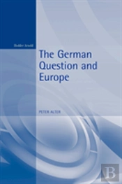 The German Question And Europe