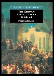 The German Revolution Of 1848-49