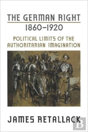 The German Right, 1860-1920