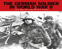 The German Soldier In World War Ii