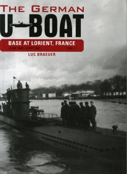Bertrand.pt - The German U-Boat Base At Lorient, France, Vol.1