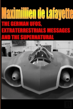 Bertrand.pt - The German Ufos, Extraterrestrials Messages And The Supernatural